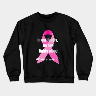 Cancer Warrior Crewneck Sweatshirt